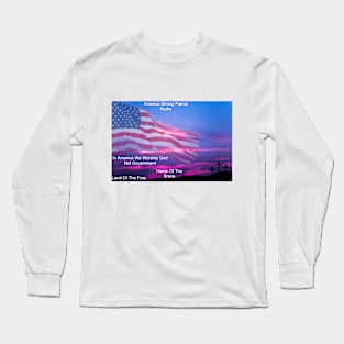 In America We Worship God Not Government Long Sleeve T-Shirt